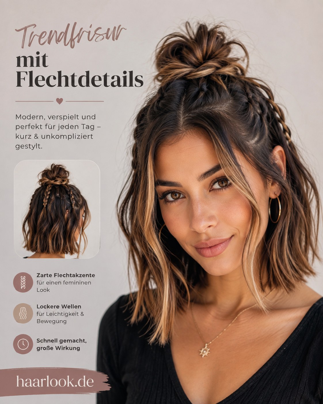 Trendfrisur mit zarten Flechtdetails und hohem Dutt bei mittellangem Haar