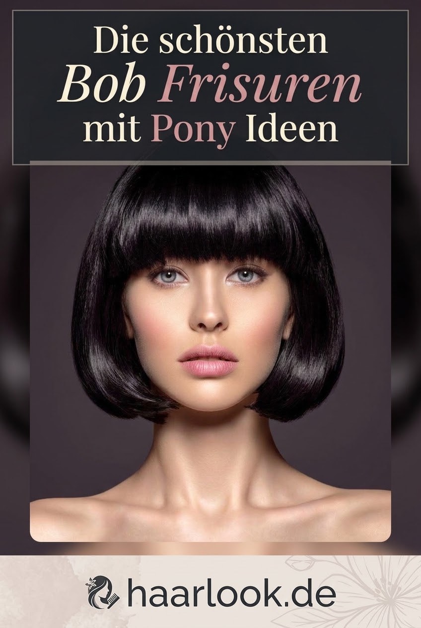 Die schönsten Bob Frisuren mit Pony Ideen