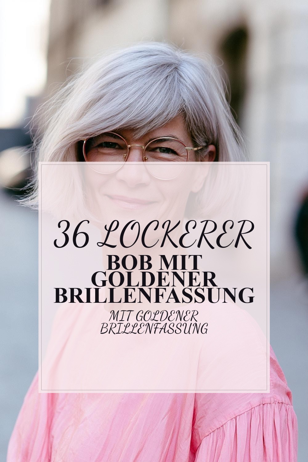 Lockerer Bob mit goldener Brillenfassung