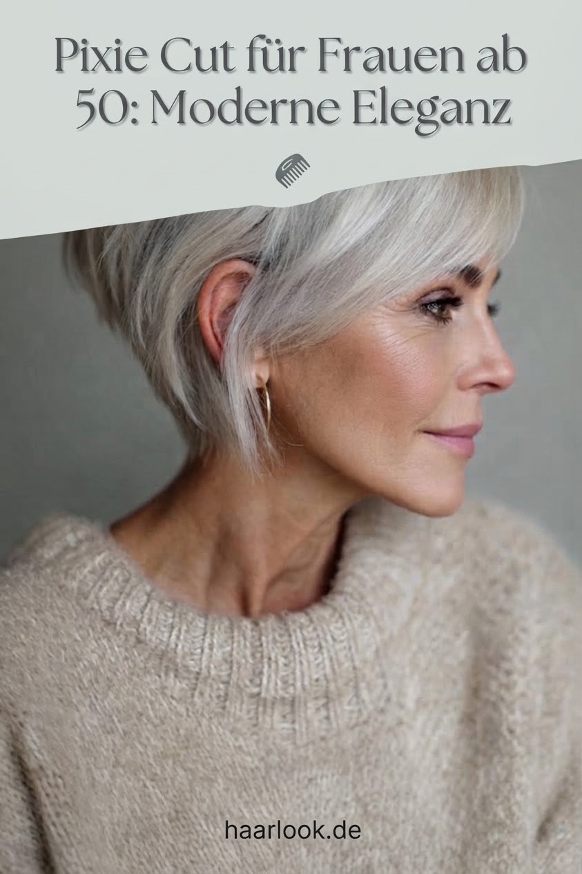 Pixie Cut für Frauen ab 50: Moderne Eleganz